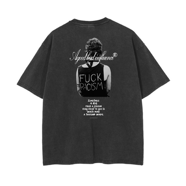 A GOOD BAD INFLUENCE FUCK RACISM TEE BLACK